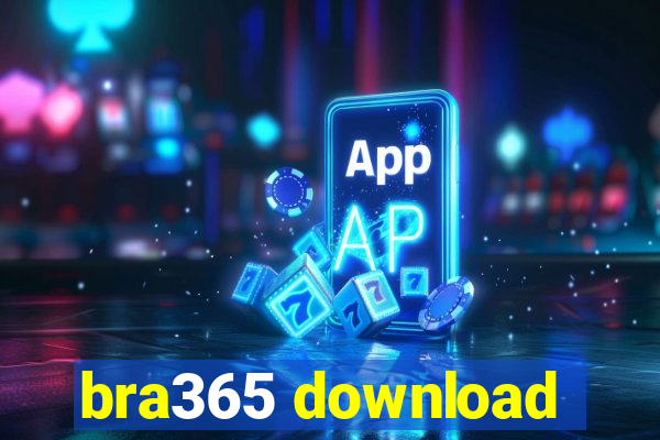 bra365 download